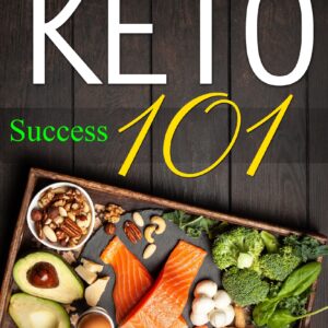 Keto Success 101
