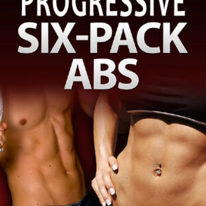 Progressive Six Pack Abs