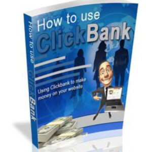 How to Use ClickBank