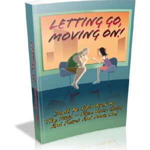 Letting Go, Moving On